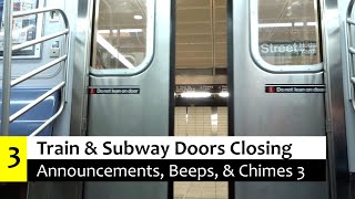 #3 Train & Subway Door Closing Announcements, Beeps, & Chimes