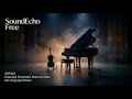 Peaceful Cinematic Piano & Violin |Instrumental Music | No Copyright | SEF002 | SoundEcho Free