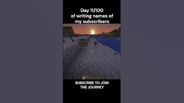 Day11/100 of writing names of my subscribers #craftiebiome #100dayschallenge #minecraftpe #minecraft