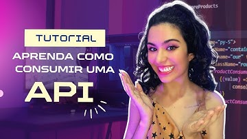 APRENDA A COMO CONSUMIR UMA API PARA FRONT END | TUTORIAL REACT JS