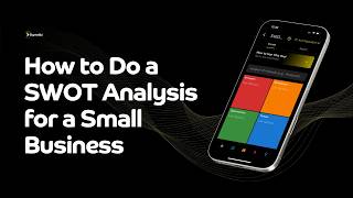 How to Do a SWOT Analysis for Your Business
