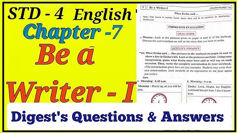 STD-4 English. Chapter-7 Be a Writer. Digest