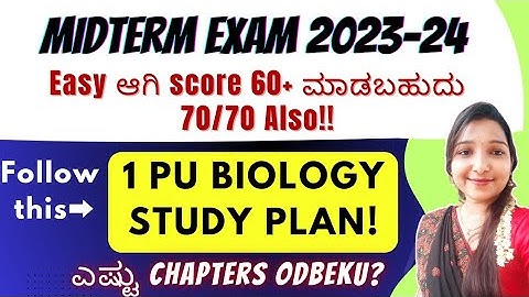 STUDY PLAN🔥Score 60+ OR 70/70 in 1PU BIOLOGY ||  MIDTERM EXAM 2023-24😍 PU Karnataka board