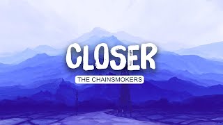 The Chainsmokers - Closer (Lyrics) ft. Halsey | One Direction , Ed Sheeran (Mix)