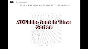 What is ADFuller test in Time Series forecasting?
