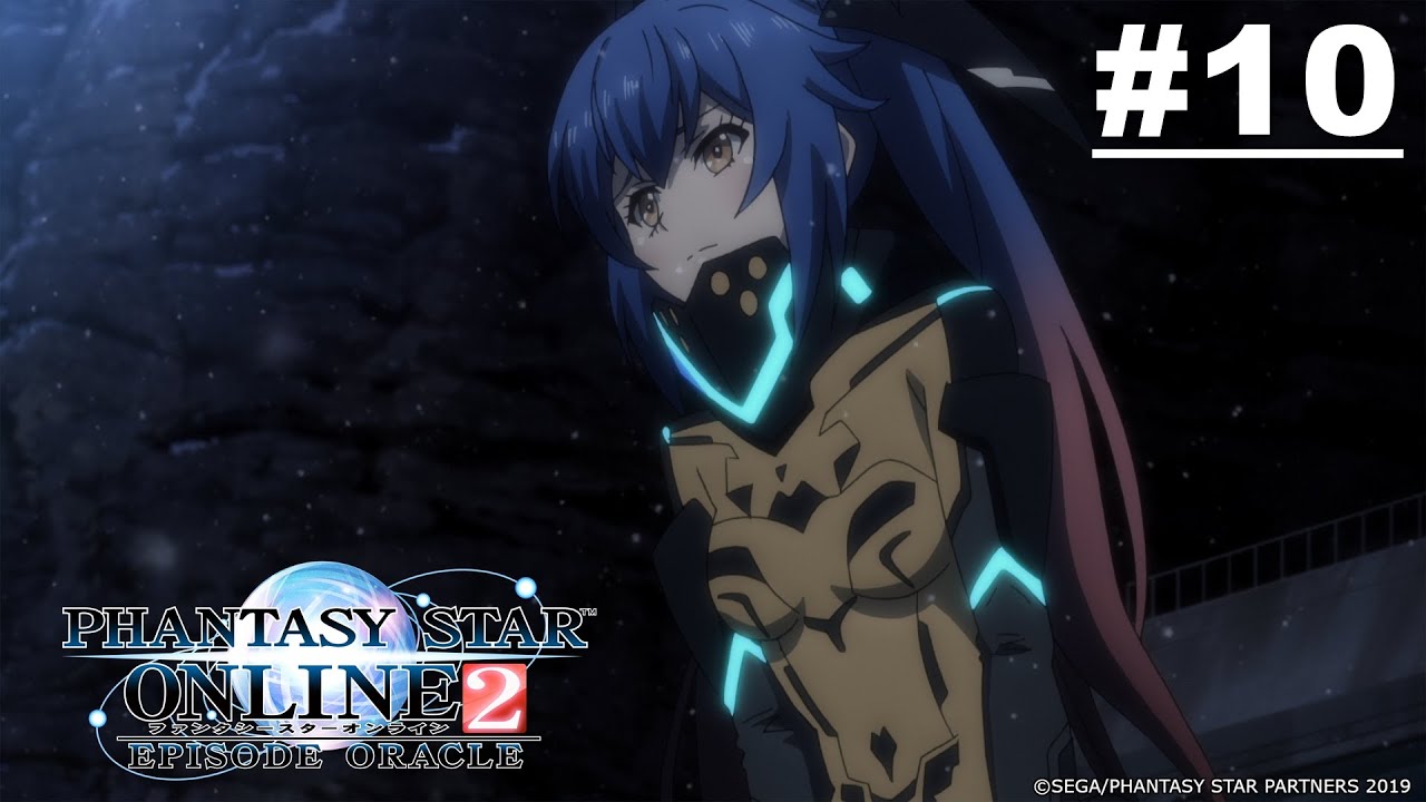 phantasy star online 2 โหลด  2022 Update  Phantasy Star Online 2 EPISODE ORACLE - Tập 10 [Việt sub]