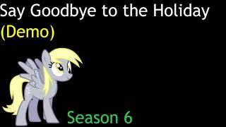 Say Goodbye to the Holiday (Demo)