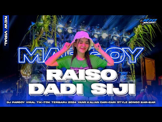 Dj Raiso Dadi Siji || Pargoy Viral Tik-Tok Yang Kalian Cari-Cari || Style Bongo BarBar..!! class=