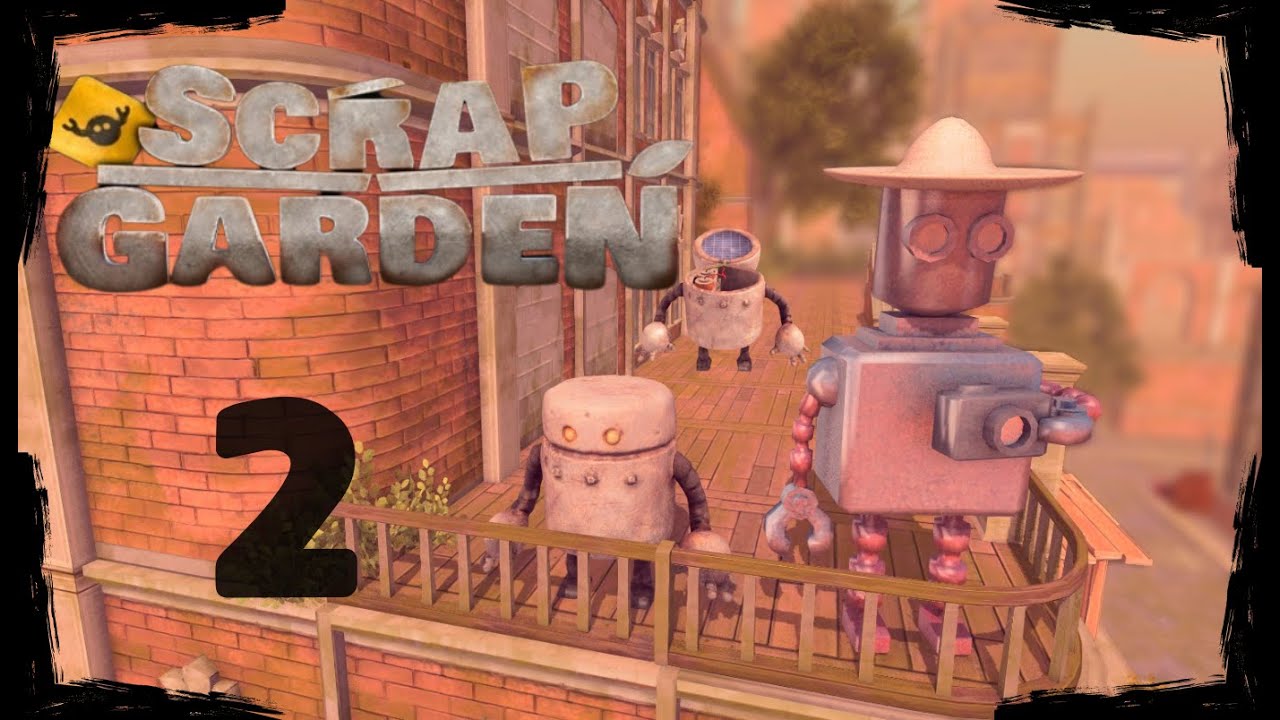 [PC] Scrap Garden | Parte 2 en español