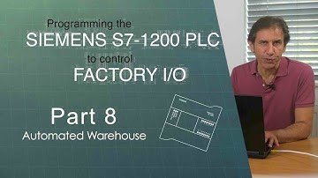 Siemens Step 7 and Factory I/O Warehouse Part 8