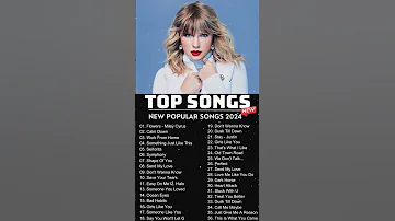 Top Hits Trending Music 2024 Playlist Best Songs 2024 Updated Weekly 