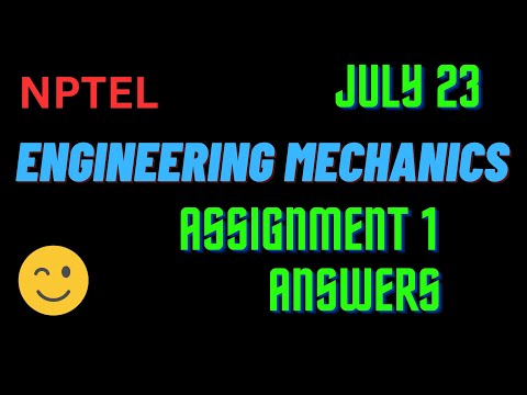 Engineering Mechanics | Assignment 1 | NPTEL @HanumansView