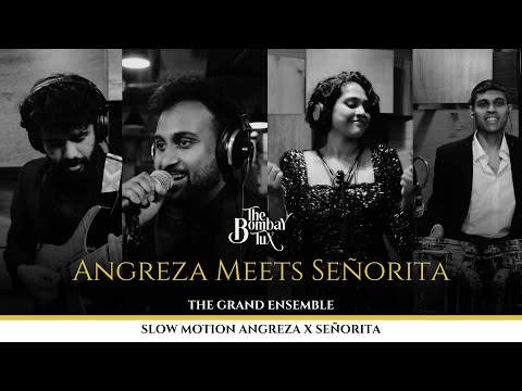The Bombay Tux Slow Motion Angreza X Señorita 