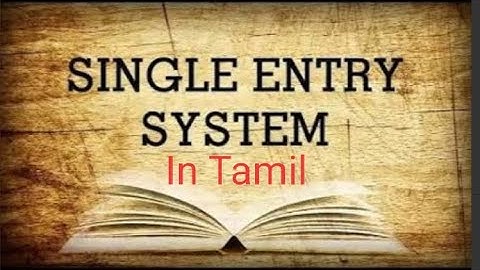 Single entry system intro in TAMIL
