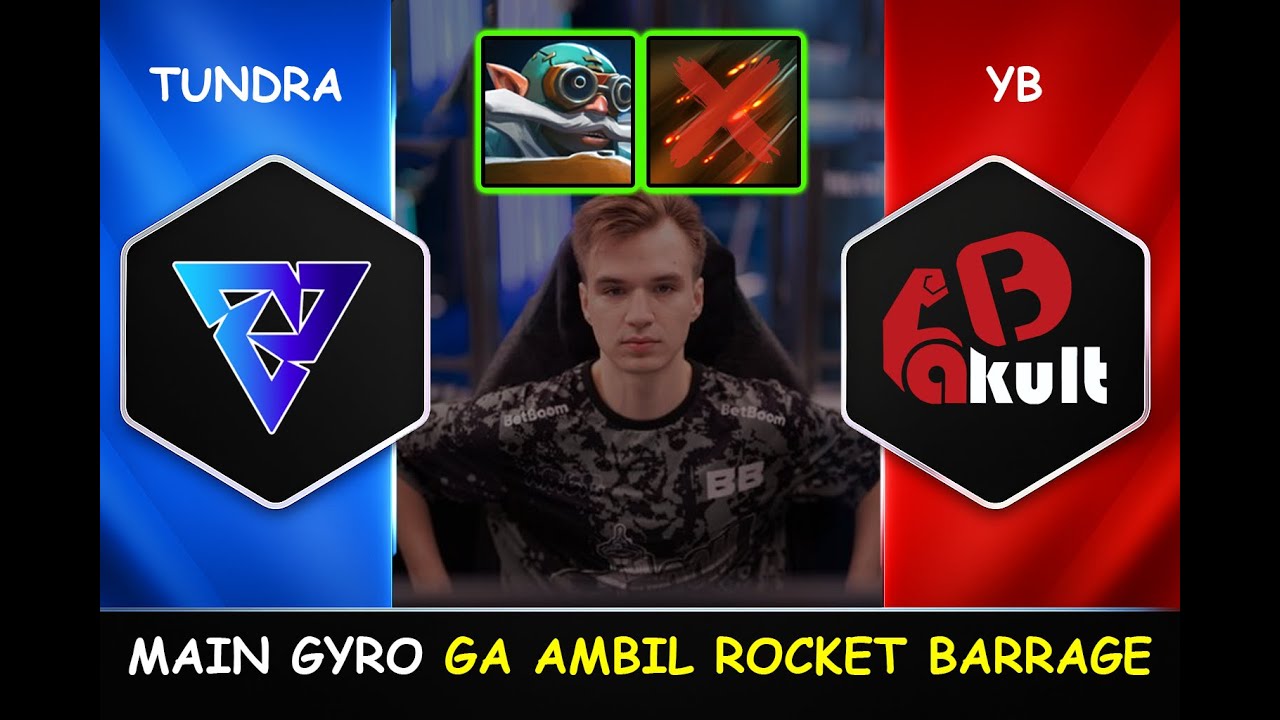 MAIN GYRO GA AMBIL SKILL 1 SAMPE GAME KELAR NJIR - TUNDRA VS YAKULT BROTHERS GROUP STAGE BS 5 DOTA 2