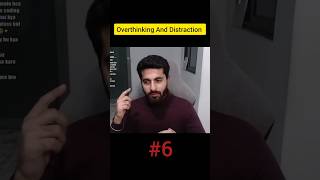Overthinking And Distraction