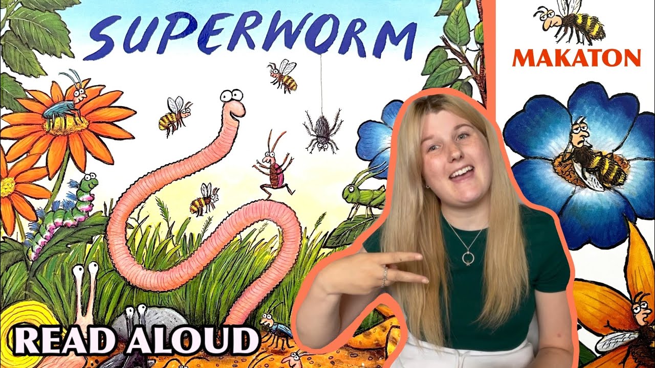 SUPERWORM | READ ALOUD | MAKATON - YouTube