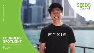 SEEDS Founders Spotlight Ep 2: Pyxis with CEO & Founder, Tommy Phun SEEDS Founders Spotlight Ep 2: Pyxis with CEO & Founder, Tommy Phun