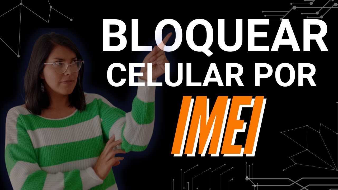 Cómo bloquear un celular por IMEI 📱¡En 1 minuto!