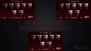 The Return to Freddy's 2: Rebuilt, Custom Night: Cats & Dogs Night, Extra Funky y Ladies Night