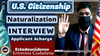 US Citizenship with Applicant Acharya (Naturalization Interview Experience) 2021 screenshot 4