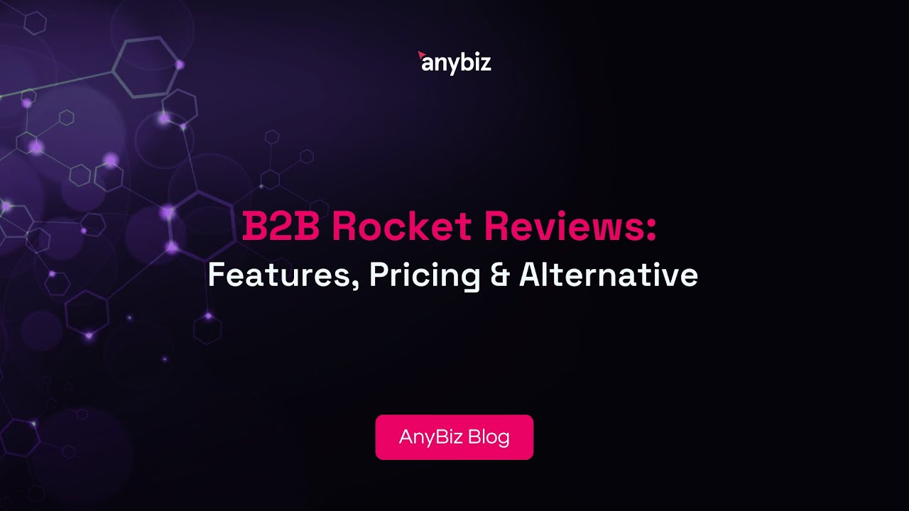 B2B Rocket Reviews: Features, Pricing & Alternative
