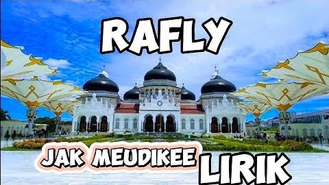 RAFLY - JAK MEUDIKEE ( OFFICIAL LIRIK )
