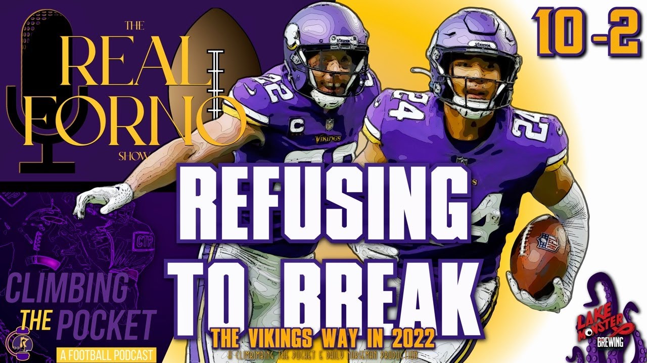 Refusing To Break: The Vikings Way in 2022