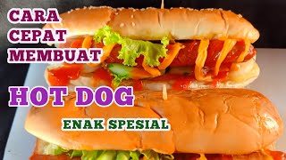 CARA CEPAT MEMBUAT HOT DOG SOSIS BEEF SAUS MAYONAISE || SPESIAL IDE JUAL AN LARIS