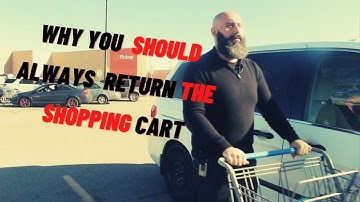 Why you should ALWAYS return the shopping cart