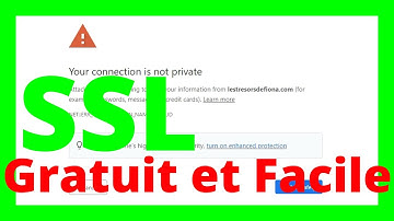 Comment installer un certificat SSL facilement et gratuitement