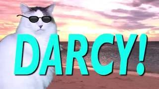 Happy Birthday Darcy - Epic Cat Happy Birthday Song