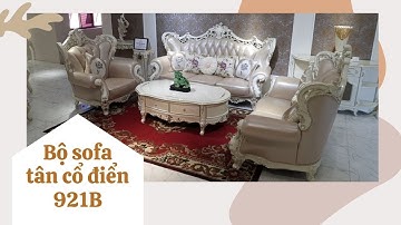 BỘ SOFA TÂN CỔ ĐIỂN NHẬP KHẨU 921B