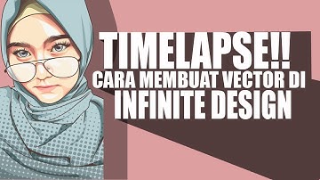 TIMELAPSE!! CARA MEMBUAT VECTOR DI INFINITE DESIGN #1