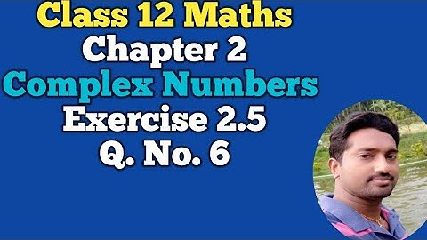 12th Maths | Exercise 2.5 Q.No 6 | Chapter 2 | Complex Numbers | Vincent Maths |