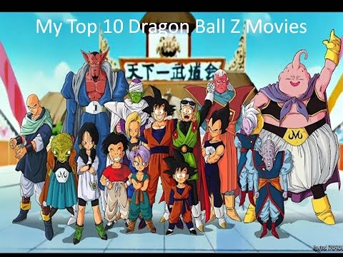 my-top-10-dragon-ball-z-movies