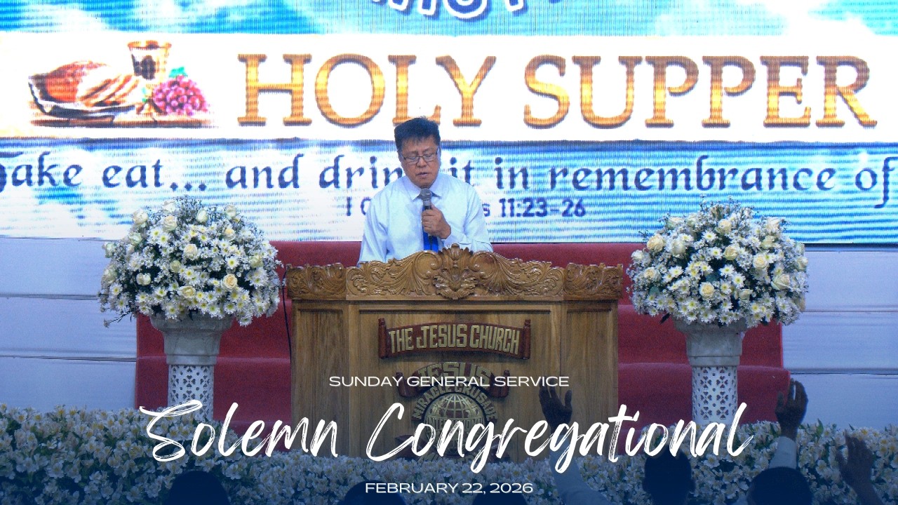 Solemn Congregational | JMCIM Central | Sunday General Service (February 22, 2026)