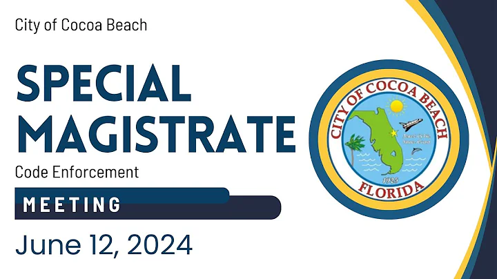 June 12, 2024 - Special Magistrate - Code Enforcement