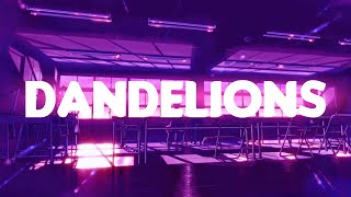 Dandelions - Ruth B. [Lyrics] | Shawn Mendes, Ellie Goulding, Calvin Harris