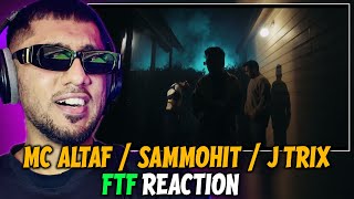 Pakistani Rapper Reacts to FTF MC Altaf, Sammohit, J Trix prod by Subspace