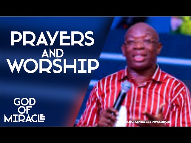 Prayers & Worship | God of Miracle class=
