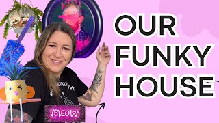 Funky Dopamine House Tour!