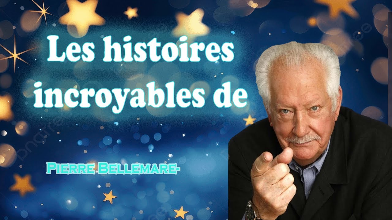 Les histoires incroyables de -Pierre Bellemare