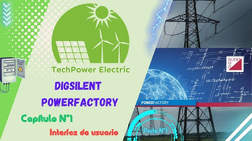 DIgSILENT PowerFactory 2022 / Capítulo N°1 : Interfaz de usuario - Parte 1