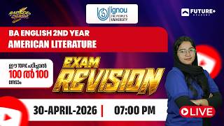 IGNOU BA ENGLISH 2ND YEAR AMERICAN LITERATURE EXAM REVISION LIVE | APL 30 | 7:00 PM