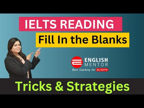 IELTS Reading – Fill in the Blanks Tips Tricks & Strategies