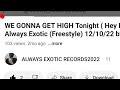 My 420 song hey ma remix final version by always exotic freestyle 121922 by always exotic rec