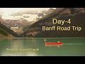 Day-4 Banff Vlog and Trip Advice | 🇨🇦 Vancouver to Banff Road Trip - Nepali Couple vlog