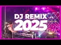 DJ REMIX 2025 Remixes Mashups Of Popular Songs 2025 DJ Remix Club Music Disco DJ Mix 2024 DJ REMIX 2025 Remixes Mashups Of Popular Songs 2025 DJ Remix Club Music Disco DJ Mix 2024