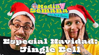 Especial Navidad: Jingle Bell | Media Semana | T01 EP37